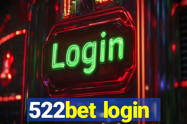 522bet login